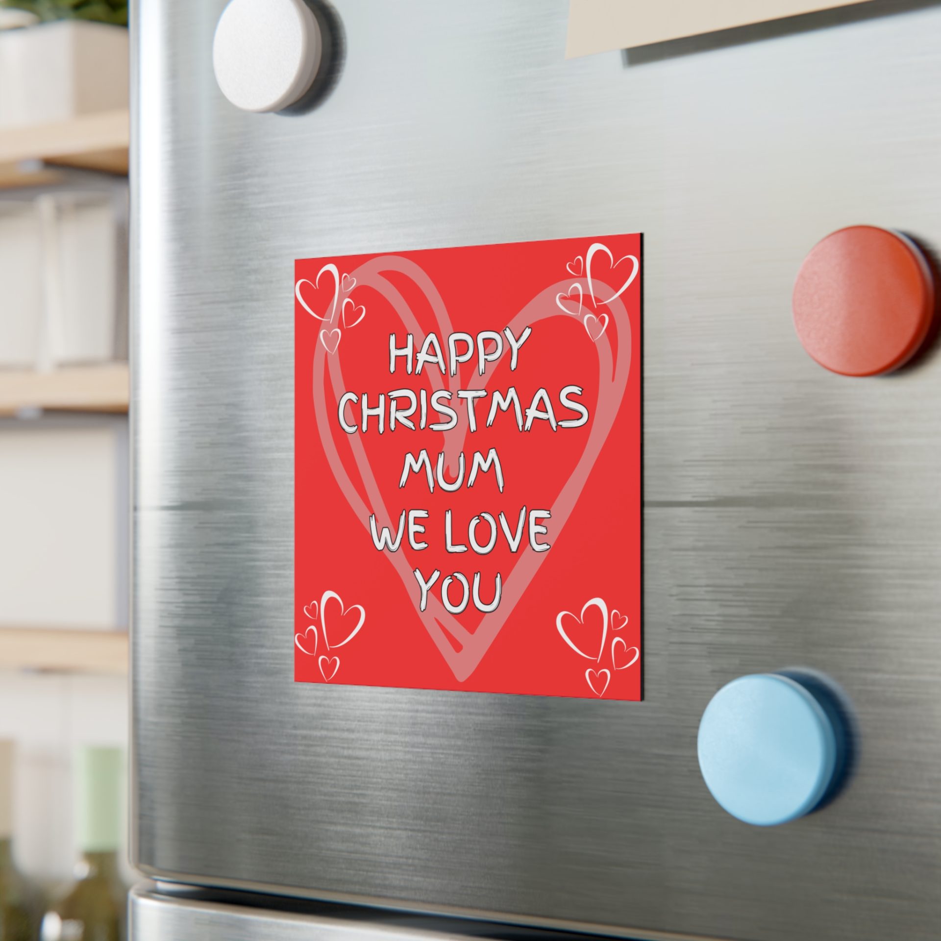 Happy Christmas We Love You Mum - Image 2