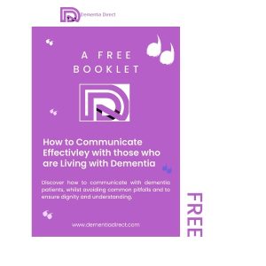 How to communicate Effectively with those living with dementia