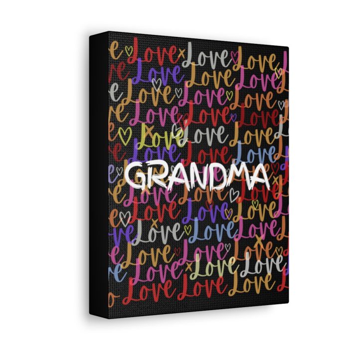 Grandma's Love Stretched Canvas Print - A Heartfelt Artistic Tribute